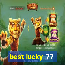 best lucky 77